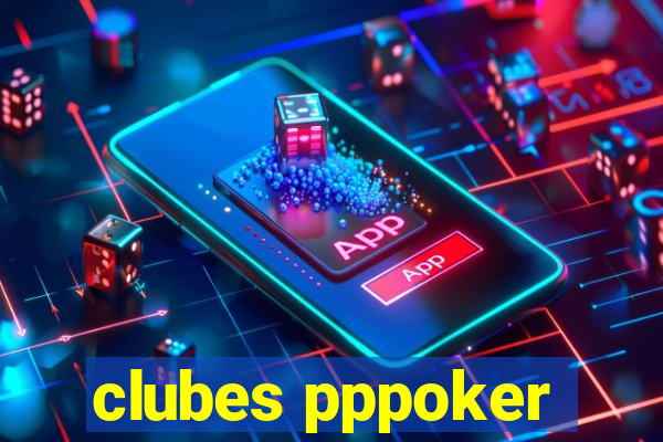 clubes pppoker